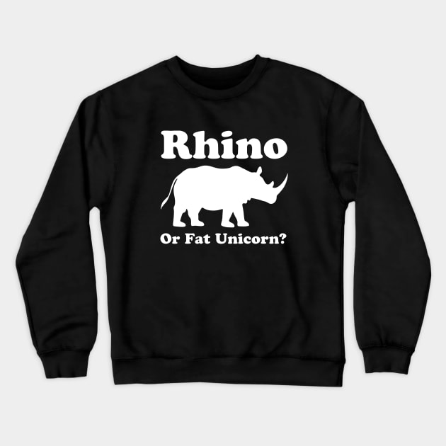 Rhino Or Fat Unicorn New Mens Unisex Fit Funny Cotton Unicorn Crewneck Sweatshirt by huepham613